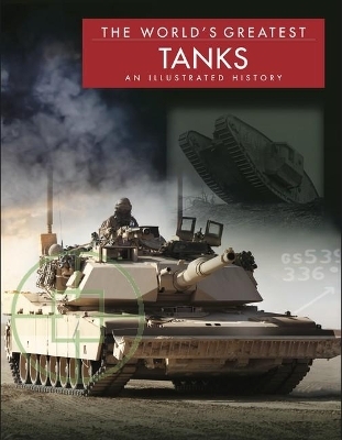 The World's Greatest Tanks - Michael E Haskew