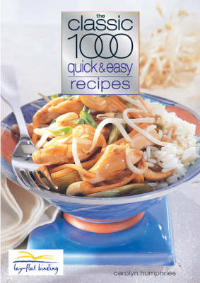 The Classic 1000 Quick and Easy Recipes - Carolyn Humphries