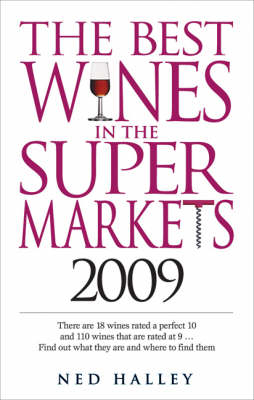 The Best Wines in the Supermarkets - Ned Halley