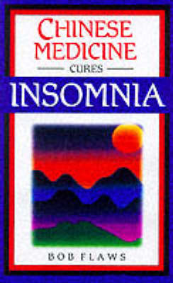 Chinese Medicine Cures Insomnia - Bob Flaws