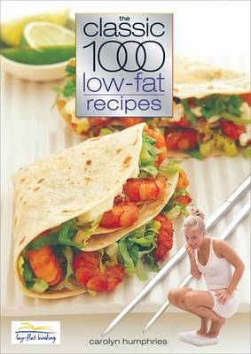 The Classic 1000 Low-fat Recipes - Carolyn Humphries