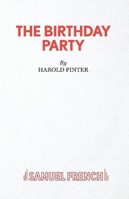 The Birthday Party - Harold Pinter