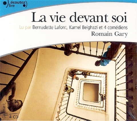 La Vie devant soi, 4 Audio-CDs. Du hast das Leben noch vor dir, 4 Audio-CDs, französische Version - Romain Gary