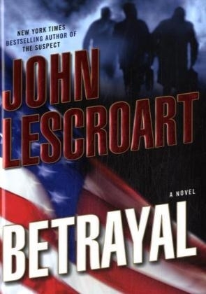 Betrayal - John Lescroart