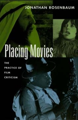 Placing Movies - Jonathan Rosenbaum