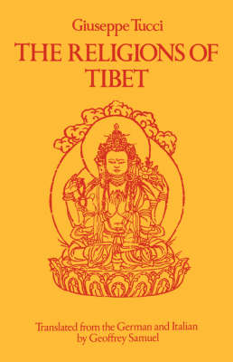 The Religions of Tibet - Giuseppe Tucci