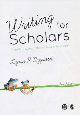 Writing for Scholars -  Lynn Nygaard