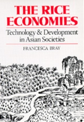 The Rice Economies - Francesca Bray