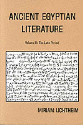 Ancient Egyptian Literature - Miriam Lichtheim