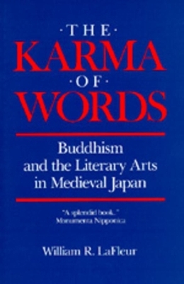 The Karma of Words - William R. LaFleur