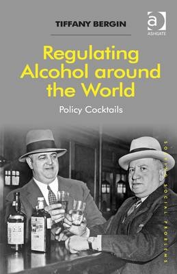 Regulating Alcohol around the World -  Tiffany Bergin