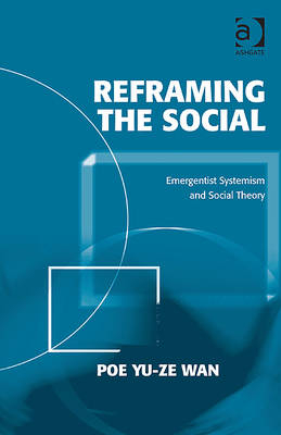 Reframing the Social -  Poe Yu-ze Wan