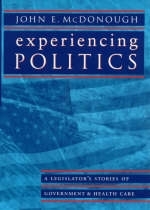 Experiencing Politics - John E. McDonough