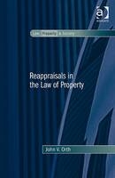 Reappraisals in the Law of Property -  John V. Orth