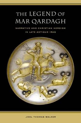 The Legend of Mar Qardagh - Joel Walker