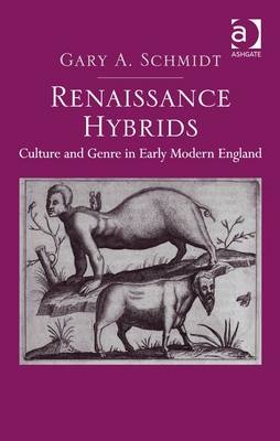 Renaissance Hybrids -  Gary A. Schmidt