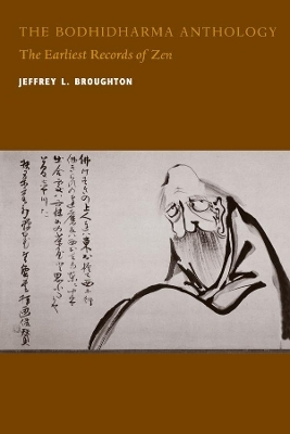 The Bodhidharma Anthology - Jeffrey L. Broughton