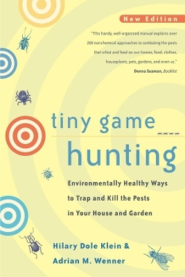Tiny Game Hunting - Hilary Dole Klein, Adrian M. Wenner