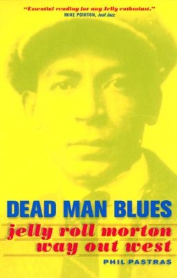 Dead Man Blues - Phil Pastras