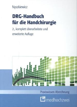 DRG-Handbuch Handchirurgie - Ralf Nyszkiewicz