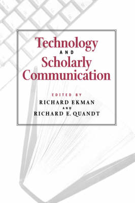 Technology and Scholarly Communication - 