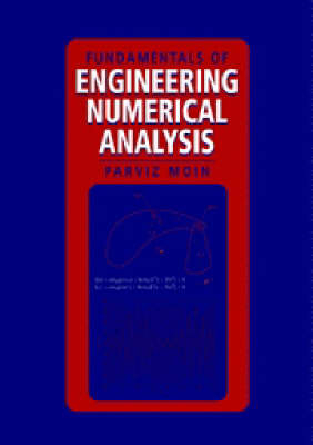 Fundamentals of Engineering Numerical Analysis - Parviz Moin