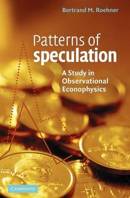 Patterns of Speculation - Bertrand M. Roehner
