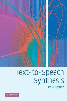 Text-to-Speech Synthesis - Paul Taylor