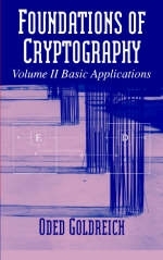 Foundations of Cryptography: Volume 2, Basic Applications - Oded Goldreich