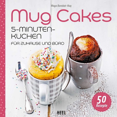 Mug Cakes - Maya Barakat-Nuq,  Maya Barakat-Nuq