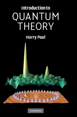 Introduction to Quantum Theory - Harry Paul