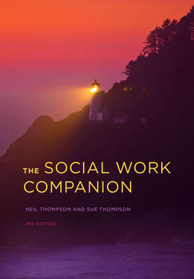Social Work Companion -  Thompson Neil Thompson,  Thompson Sue Thompson
