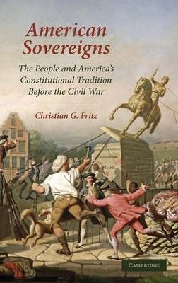 American Sovereigns - Christian G. Fritz