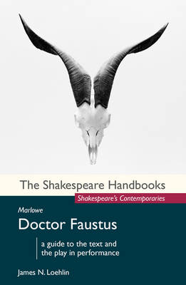 Marlowe: Doctor Faustus -  Loehlin James N. Loehlin