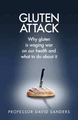 Gluten Attack -  Prof. David Sanders