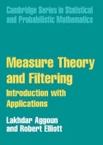 Measure Theory and Filtering - Lakhdar Aggoun, Robert J. Elliott