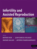 Infertility and Assisted Reproduction - 