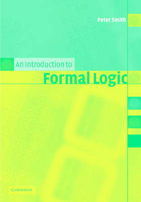 An Introduction to Formal Logic - Peter Smith