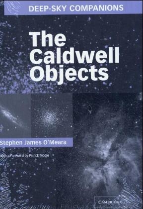 Deep-Sky Companions: The Caldwell Objects - Stephen James O'Meara