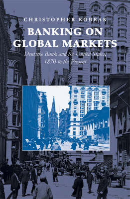 Banking on Global Markets - Christopher Kobrak