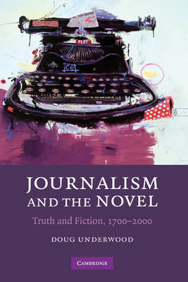 Journalism and the Novel - Doug Underwood