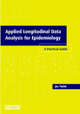 Applied Longitudinal Data Analysis for Epidemiology - Jos W. R. Twisk