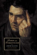 Byron and Romanticism - Jerome McGann
