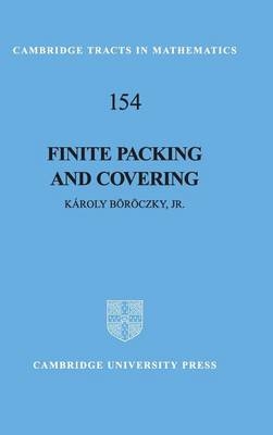 Finite Packing and Covering - Jr Böröczky  Károly