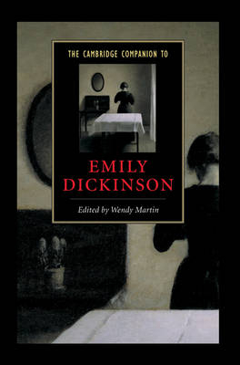 The Cambridge Companion to Emily Dickinson - 