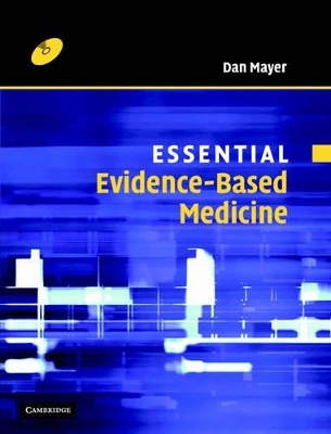Essential Evidence-Based Medicine - Dan Mayer