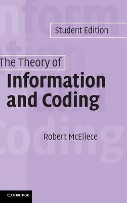The Theory of Information and Coding - R. J. McEliece