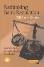 Rethinking Bank Regulation - James R. Barth, Gerard Caprio  Jr., Ross Levine