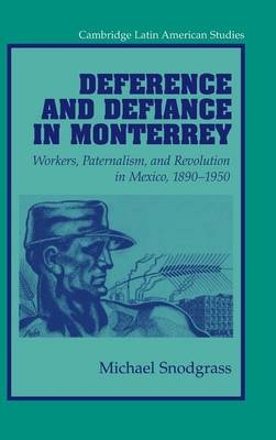 Deference and Defiance in Monterrey - Michael Snodgrass