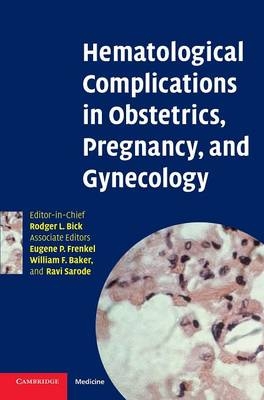 Hematological Complications in Obstetrics, Pregnancy, and Gynecology - 
